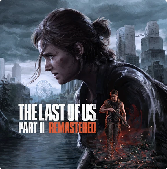 The Last of Us: Part II - Remastered
